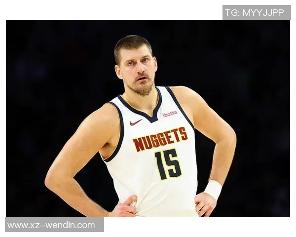 约基奇谈新赛季表现起伏认为不佳时刻也能带来积极影响 约基奇谈新赛季表现起伏认为不佳时刻也能带来积极影响