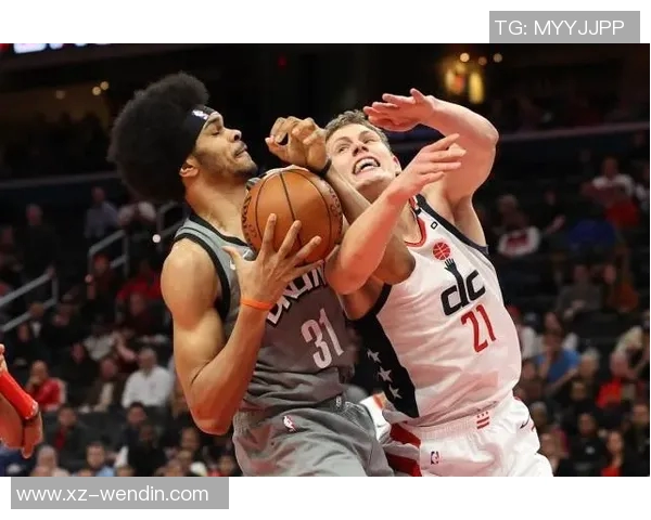 奇才主场对阵篮网现场观众稀少上座率惨淡引发关注